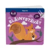 Oppi&Ilo: Silit&auml; ja Tutki! El&auml;inyst&auml;v&auml;t -kosketuskirja